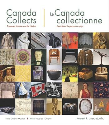 Canada collects : treasures from across the nation