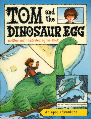 Tom and the dinosaur egg