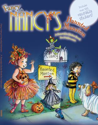 Fancy Nancy's haunted mansion : a reusable sticker book for Halloween