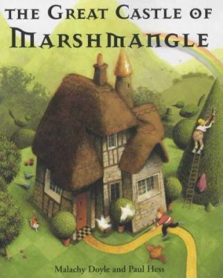 The great castle of Marshmangle