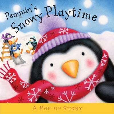 Penguin's snowy playtime : a pop-up story