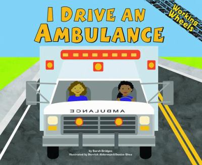I drive an ambulance