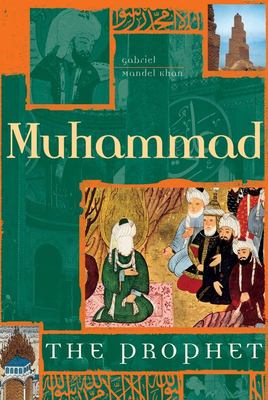 Muhammad, the prophet