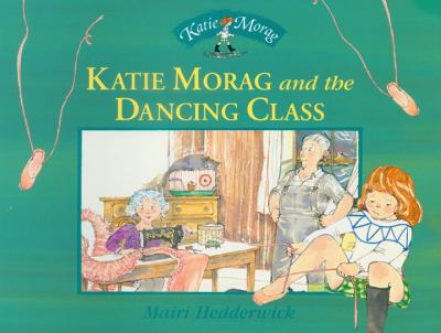 Katie Morag and the dancing class