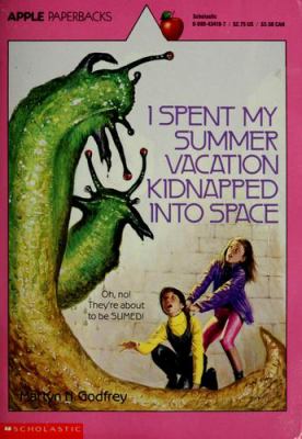 I spent my summer vacation kidnapped into space