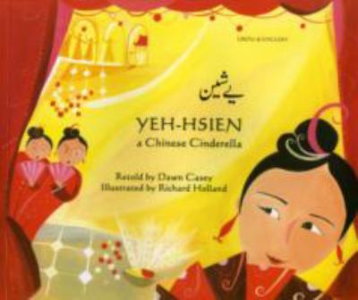 Yeh-Hsien : a Chinese Cinderella