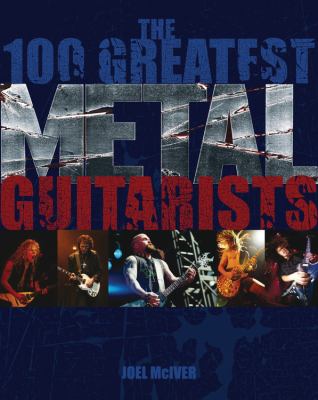 The 100 greatest metal guitarists