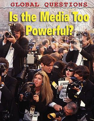 Is the media too powerful?