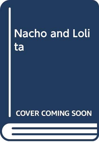 Nacho and Lolita