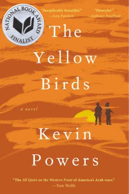 The yellow birds : a novel