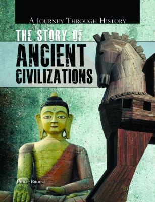 The story of ancient civilizations