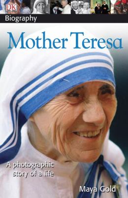Mother Teresa : [a photographic story of a life]