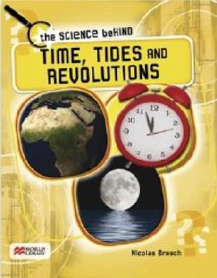 Time, tides and revolutions