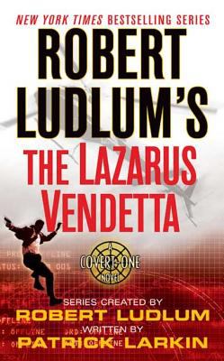 Robert Ludlum's The Lazarus vendetta : a covert-one novel