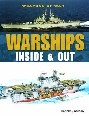 Warships : inside & out
