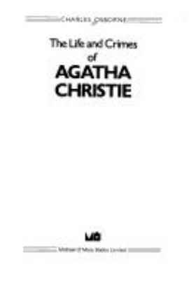 The life and crimes of Agatha Christie