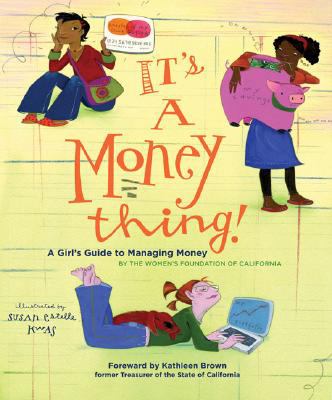 It's a money thing! : a girl's guide to managing money