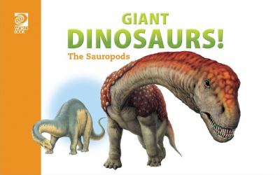 Giant dinosaurs : the Sauropods.