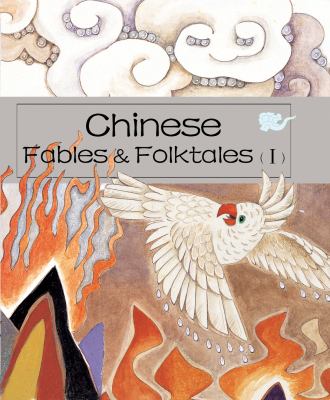 Chinese fables & folktales. I /