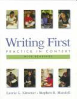 Writing first : practice in context : with readings