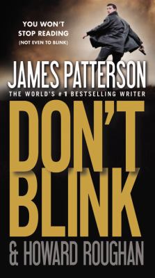 Don't blink : a novel