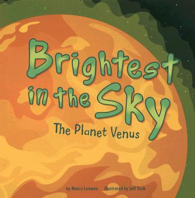 Brightest in the sky : the planet Venus