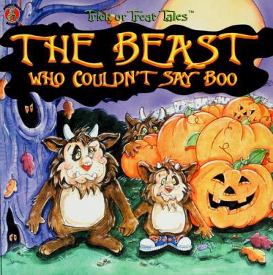 The beast who couldn't say boo