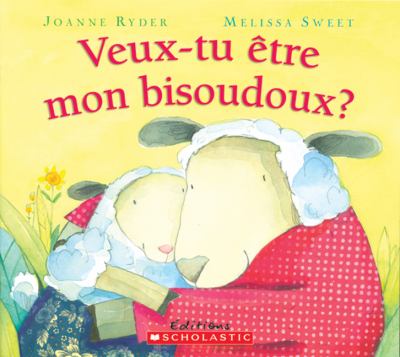 Veux-tu être mon bisoudoux?