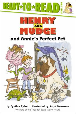 Henry and Mudge and Annie's perfect pet : the twentieth book of their adventures