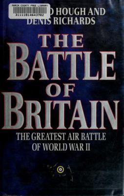 The Battle of Britain : the greatest air battle of World War II