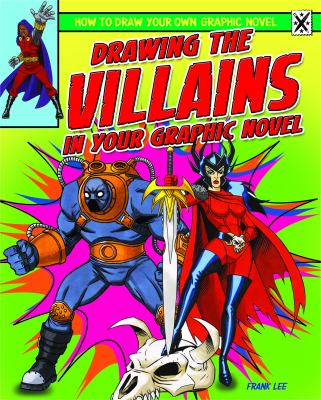 Drawing the villains in your graphic novel