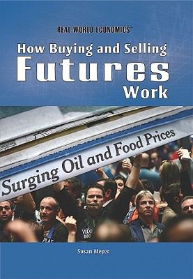 How buying and selling futures work