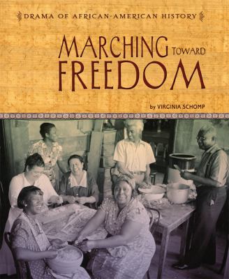 Marching toward freedom