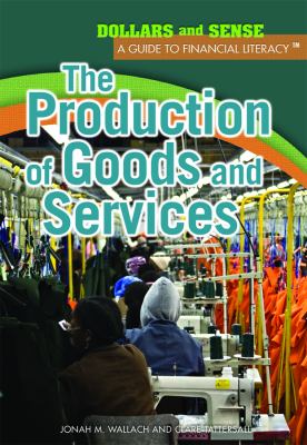 Production of goods and services