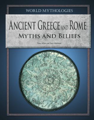 Ancient Greece and Rome : myths and beliefs