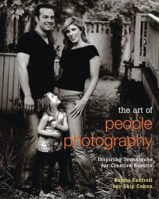 The art of people photography : inspiring techniques for creative results