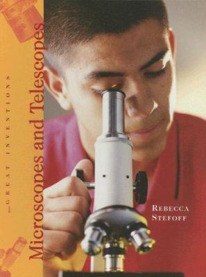 Microscopes and telescopes