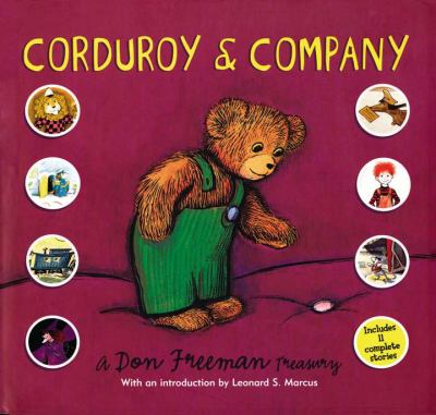 Corduroy and company : a Don Freeman treasury