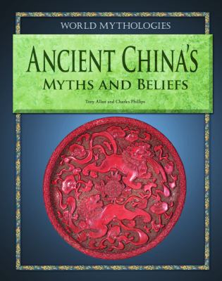 Ancient China's myths and beliefs