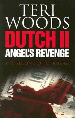 Dutch II. Angel's revenge /