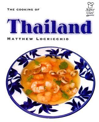 The cooking of Thailand