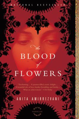 The blood of flowers : a novel