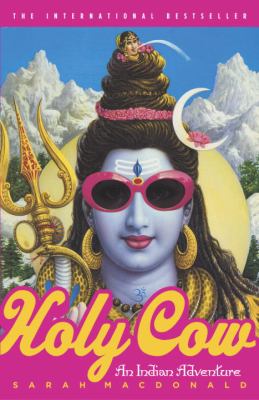 Holy Cow : an Indian adventure