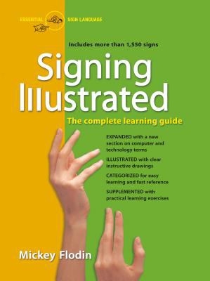 Signing illustrated : the complete learning guide