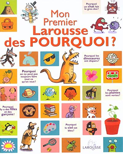 Mon premier Larousse des pourquoi?