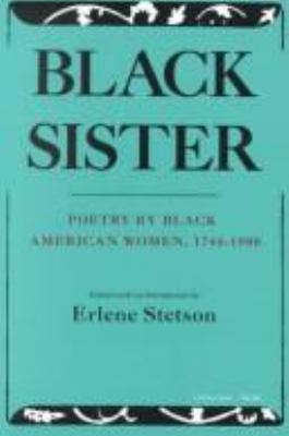 Black sister : poetry by Black American women, 1746-1980