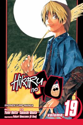 Hikaru no go. Vol. 19, One step forward! /