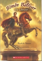 Simón Bolívar : the liberator