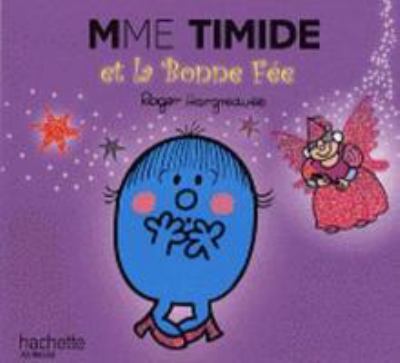 Mme Timide et la bonne fée