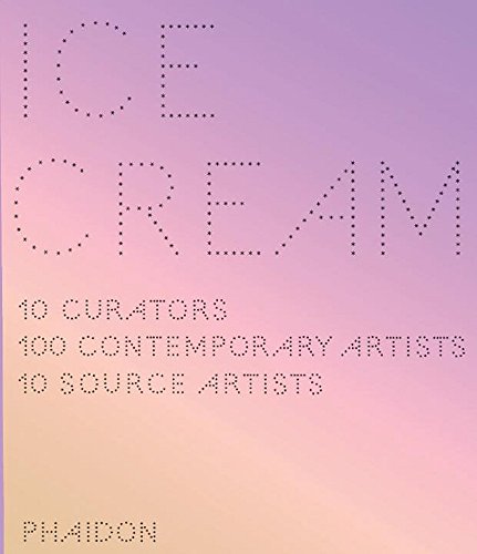 Ice cream : contemporary art in culture